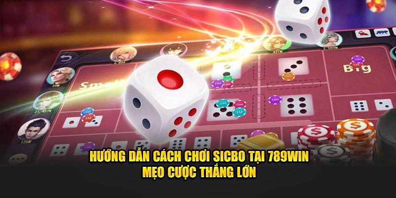 cách chơi Sicbo