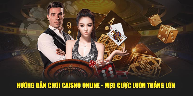 hướng dẫn chơi casino online